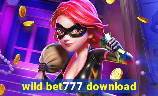 wild bet777 download